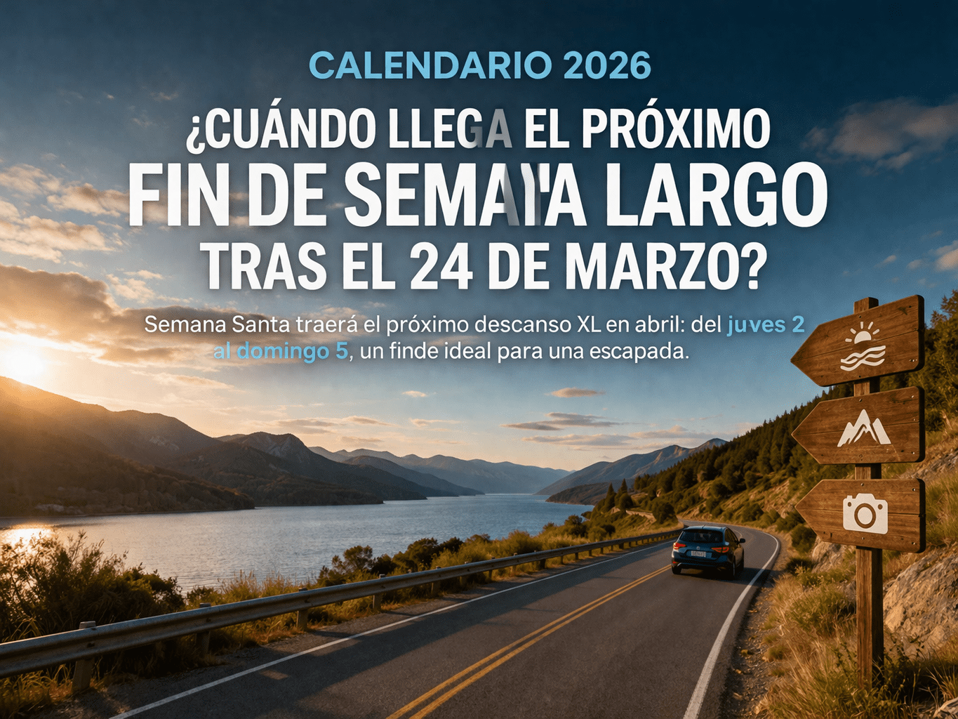 Calendario 2026: cuándo llega el próximo fin de semana largo tras el 24 de marzo