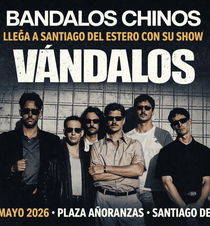 Bandalos Chinos llega a Santiago del Estero con su show “VÁNDALOS”